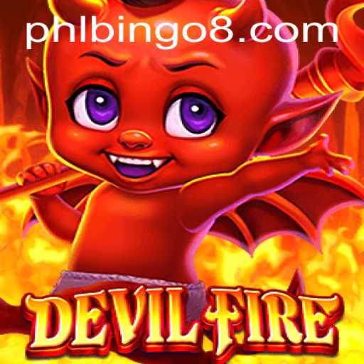 Exploring the Thrilling Universe of DevilFire and the Popular bingo8 Club